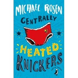 Centrally Heated Knickers