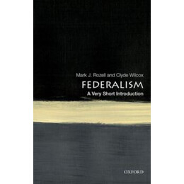 Federalism : a Very Short Introduction