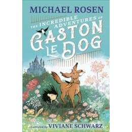 Incredible Adventures of Gaston le dog
