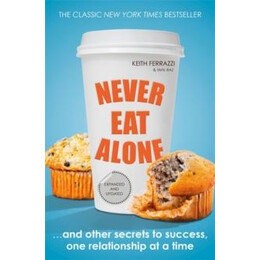 Never eat Alone