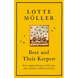 Bees and Their Keepers