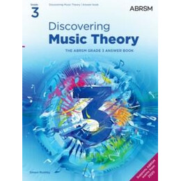 Discovering Music Theory, the Abrsm Grade 3 Answer Book