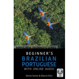 Beginner's Brazilian Portuguese With Online Audio