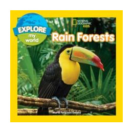 Explore my World Rain Forests