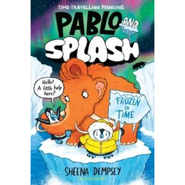 Pablo and Splash: Frozen in Time