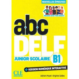 Abc Delf Junior Scolaire b1 (+ Version Numerique) 3rd ed