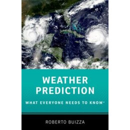 Weather Prediction: What Everyone Needs to Knowa®