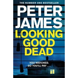 Roy Grace (02): Looking Good Dead