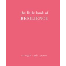 Little Book of Resilience