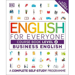English for Everyone: Business English Course Book Level 2 a Complete Self-Study Programme