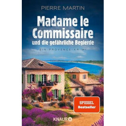Madame le Commissaire und die Gefahrliche Begierde