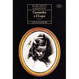 Cassandra e il Lupo (Romanzo)
