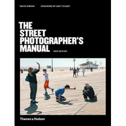 Street Photographer’s Manual