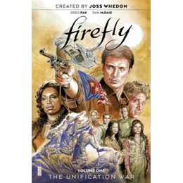 Firefly: the Unification war Vol. 1