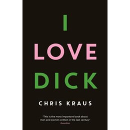 I Love Dick