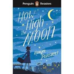 Penguin Readers Level 4: how High the Moon