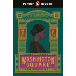 Penguin Readers Level 4: Washington Square