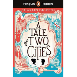 Penguin Readers Level 6: a Tale of two Cities
