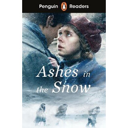 Penguin Readers Level 5: Ashes in the Snow