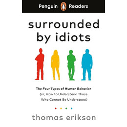 Penguin Readers Level 7: Surrounded by Idiots
