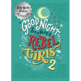 Good Night Stories for Rebel Girls 2  hc
