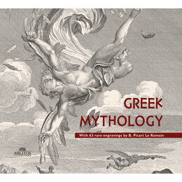 Greek Mythology With 63 Rare Engravings by b. Picart le Romain
