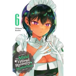 Maid i Hired Recently is Mysterious, Vol. 6