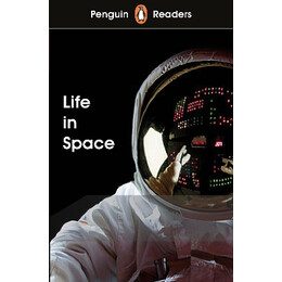 Penguin Readers Level 2: Life in Space