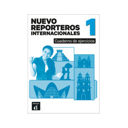 Nuevo Reporteros Internacionales 1 Ejercicios