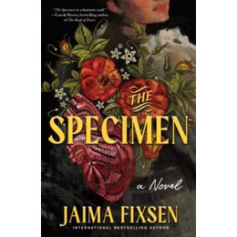The Specimen : a Chilling Gothic Historical Thriller Based on the Burke and Hare Murders