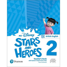 My Disney Stars and Heroes 2 Tchrs (+ Tchrs Portal Access Code) Brit ed.