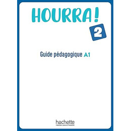 Hourra! 2 Guide Pedagogique