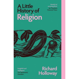 A Little History of Religion pb