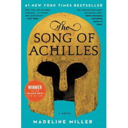 The Song of Achilles : a Novel
