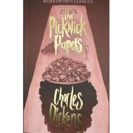 Wordsworth Classics : the Pickwick Papers pb