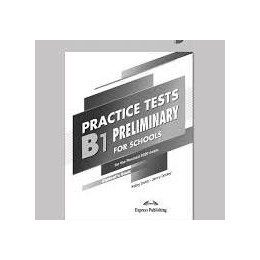 Practice Tests b1 Preliminary for Schools Glossary for the Revised 2020 Exam