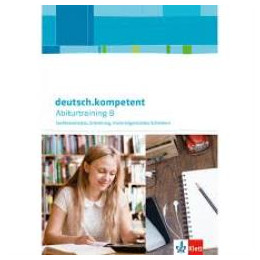 Deutsch.kompetent. Abiturtraining b