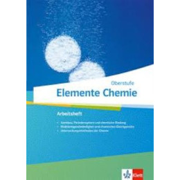 Elemente Chemie, Oberstufe ab 2019 Arbeitsheft