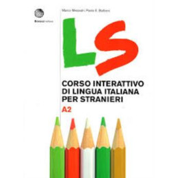 Ls Corso Interattivo di Lingua Italiana per Stranieri a2 Studente