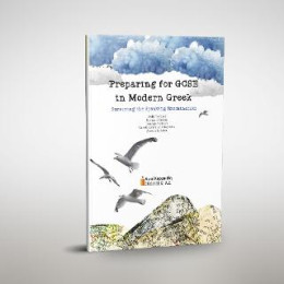 Preparing for Gcse in Modern Greek. Surviving the Speaking Examination