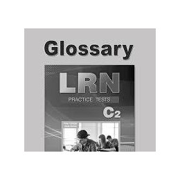 Lrn Practice Tests c2 Glossary sb