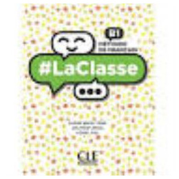 #La Classe b1 Super Pack (Methode + Cahier + Lexique)