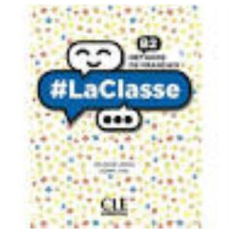 #La Classe b2 Super Pack (Methode + Cahier + Lexique)