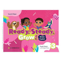 Ready, Steady, Grow! 3 Pupils Book (+ Digital Pack)