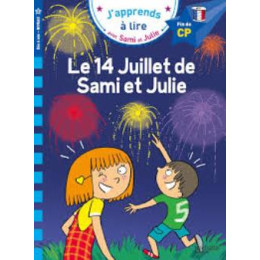 Japprends a Lire Avec Sami et Julie : le 14 Juillet de Sami et Julie