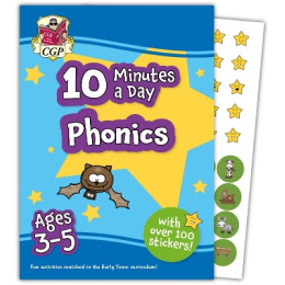 10 Minutes a day Phonics for Ages 3-5 (With Over 100 Stickers)