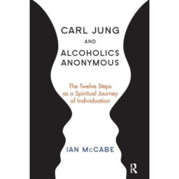 Carl Jung and Alcoholics Anonymous