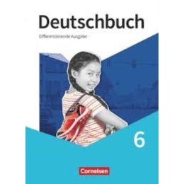 Deutschbuch: Sprach- und Lesebuch, Differenzierende Ausgabe 2020 6, Schuljahr