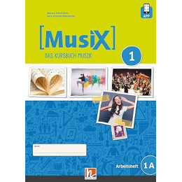 Musix 1 (Ausgabe ab 2019) Arbeitsheft 1a Inkl. Helbling Media App, m. 1 Beilage