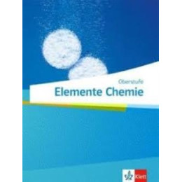 Elemente Chemie Oberstufe Schulbuch - Klassen 11-13